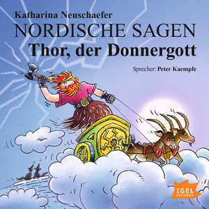 Nordische Sagen. Thor, der Donnergott Audiobook