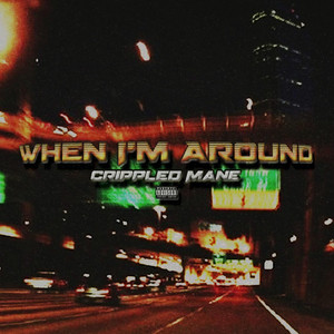 When I'm Around