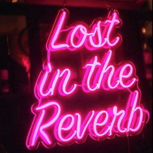 Lost in the Reverb by Knot You