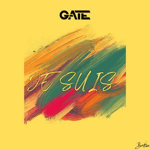 Je Suis by Gate