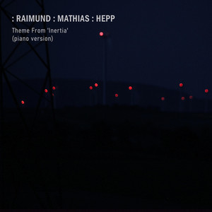 Theme From Inertia - Piano Version by Raimund Mathias Hepp