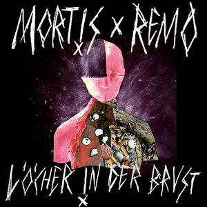 Löcher in der Brust by Mortis, Remo
