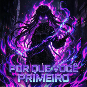Mizx Phonk - POR QUE VOCÊ PRIMEIRO (Beat)