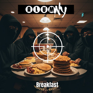 BREAKFAST by AlumNY, Jah Freedom, Kil Ripkin, Dynas