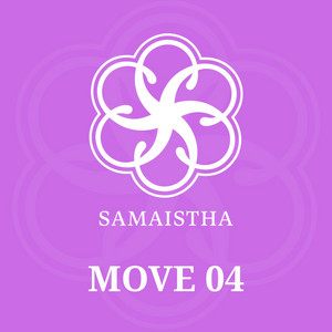 Move 04 by Samaistha