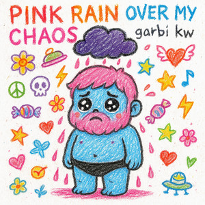 Portada de Pink Rain Over My Chaos