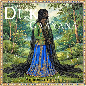 Duk Gaayana by Anjitha Kuruppu, Kyte