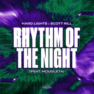 Rhythm Of The Night (feat. Mougleta) by Hard Lights, Scott Rill, Mougleta