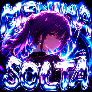 MENINA SOLTA by Pr1nce666