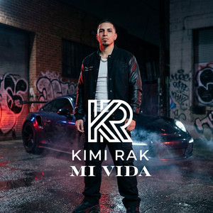 Mi Vida by Kimi Rak