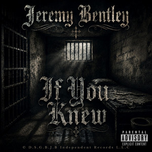 If You Knew by Jeremy Bentley