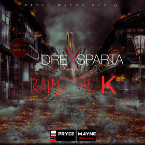 Dre X Sparta - Rapid the K