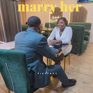 marry her by 9iceface