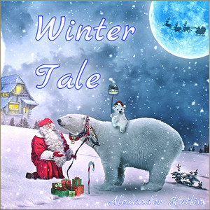 Alexander Katlin - Winter Tale