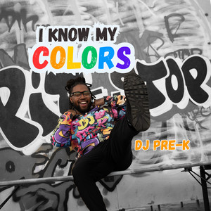 DJ Pre-K - I Know My Colors