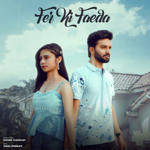 Fer Ki Faeda by Pardeep Chaudhary