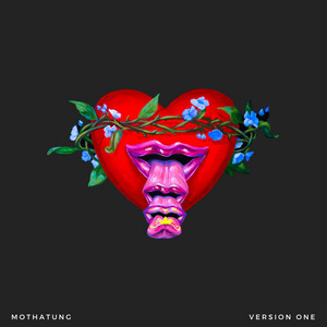 Version One by MOTHATUNG
