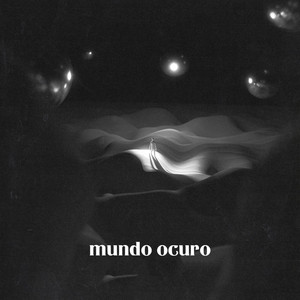 MUNDO OCURO by COZA NOZTRA