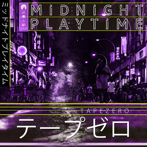 Midnight Playtime - Proton Exploder