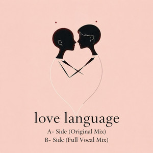 Love Language - Original Mix by CDubs