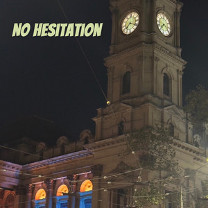 No Hesitation