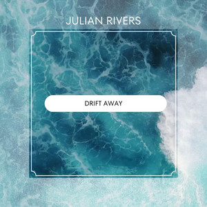 Drift Away by Julian Rivers