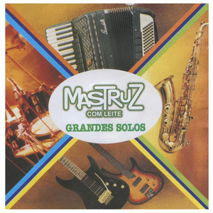 Mastruz Com Leite - Corintiano