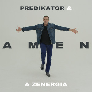 A zenergia by Prédikátor, Ámen
