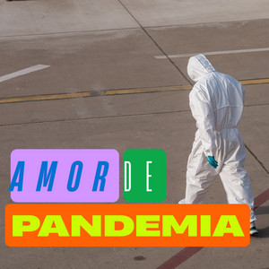 Amor de pandemia by Natymy