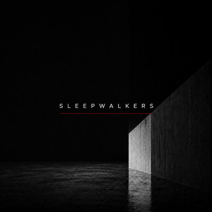 Sleepwalkers
