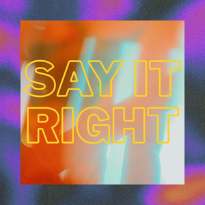 Say It Right by David Salas