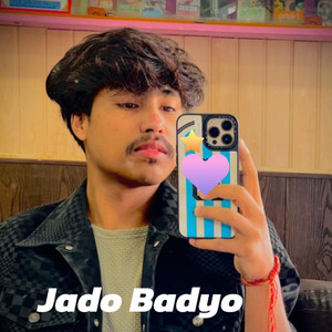 Himal xettri - Jado Badyo