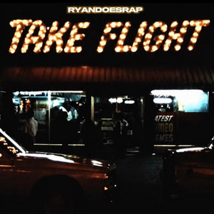 Take Flight by RyanDoesRap