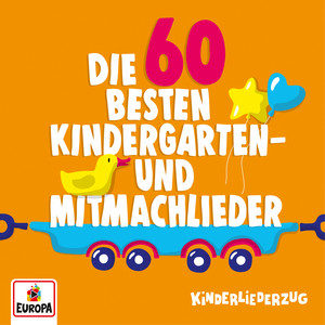 Kinderliederzug - Die 60 besten Kindergarten- & Mitmachlieder album
