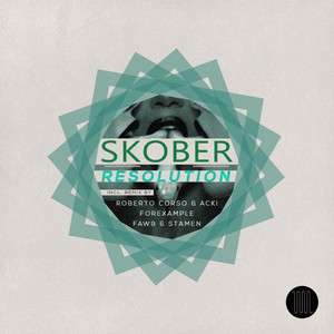 Skober - Resolution (FAW9 & STAMEN Remix)