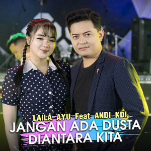 Jangan Ada Dusta Diantara Kita (feat. Andi KDI)
