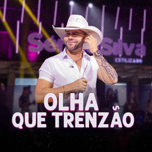 SÉRGIO SILVA ESTILIZADO - Olha Que Trenzão