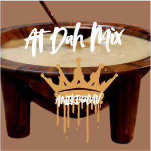 At Dah Mix by ANIKI42LUV