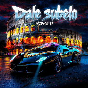 dale subelo by MCDoble B