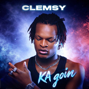 Clemsy - Ka Goin