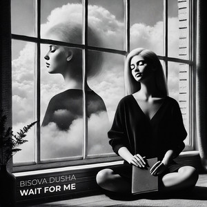 Wait for Me