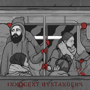 dull one — Innocent Bystanders