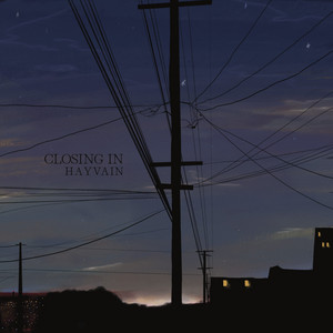 Hayvain Closing In cover art