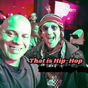 UncleMugz - That is Hip-Hop