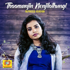 Thoomanjin Nenjilothungi - Reprised Version by Bindu Anirudhan