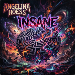 Insane by Angelina Hoess