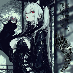 superultra2dtunes — Brainrot Pussycat