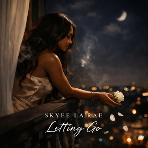 Letting go by Skyee La'Rae