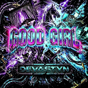 Good Girl by Devastyn