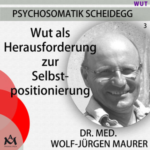 Wut als Herausforderung zur Selbstpositionierung Audiobook